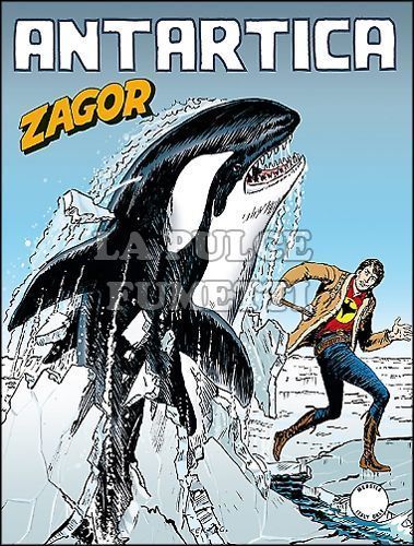 ZENITH # 637 - ZAGOR 586: ANTARTICA